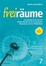 Martina Steinkühler - Freiräume 7 - Praxisfertige Materialien und Unterrichtshilfen
