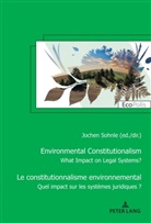 Xavier Arnauld de Sartre, Olivier Petit, Joche Sohnle, Jochen Sohnle - Le constitutionnalisme environnemental