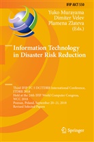 Yuko Murayama, Dimite Velev, Dimiter Velev, Plamena Zlateva - Information Technology in Disaster Risk Reduction