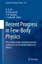 J Carbonell, J. Carbonell, Jaume Carbonell, F M Marqués et al, F. M. Marqués, F.M Marqués... - Recent Progress in Few-Body Physics