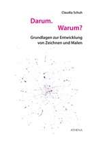 Claudia Schuh - Darum. Warum?