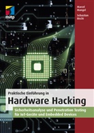 Sebastian Bicchi, Marce Küppers, Marcel Küppers, Marce Mangel, Marcel Mangel - Praktische Einführung in Hardware Hacking
