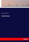 Harriet B Stowe, Harriet B. Stowe - Little Foxes