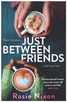 Rosie Nixon, Nixon Rosie - Just Between Friends