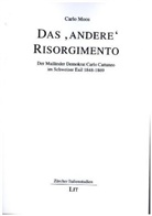 Carlo Moos - Das 'andere' Risorgimento