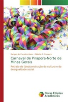 Rahyan de Carvalho Alves, Gildette S. Fonseca - Carnaval de Pirapora-Norte de Minas Gerais