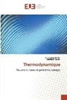Abdessale Dhahri, Abdessalem Dhahri, Abdelbaki Guedri - Thermodynamique