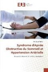 Ferdaous Yangui - Syndrome d'Apnée Obstructive du Sommeil et Hypertension Artérielle