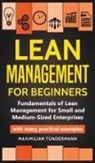Maximilian Tündermann - Lean Management for Beginners