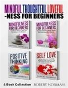 Adam Dubeau, Adam Dubeau, Mastermind Self Development, Robert Norman, Norman Robert, Mastermind Self Development - Mindfulness for Beginners, Positive Thinking, Self Love