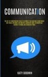 Katty Goodwin, Katty Goodwin - Communication