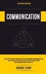 Michael Cloud, Michael Cloud - Communication