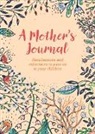 Felicity Forster - Mother''s Journal