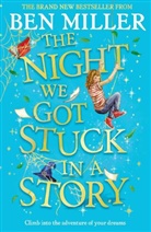 Ben Miller, Ben Miller - The Night We Got Stuck in a Story