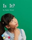 Stephen Rickard, Rickard Stephen - Is It?