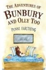 Penni Farthing, Anna Krupa - The Adventures of Bunbury and Olly Too