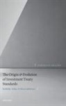 Ortino, Federico Ortino, Federico (Reader of International Economic Ortino, Federico (Reader of International Economic Law Ortino, Ortino Federico - Origin and Evolution of Investment Treaty Standards