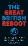 Alex Brummer, Brummer Alex - Great British Reboot