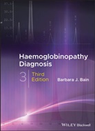 Barbara J Bain, Barbara J. Bain, Barbara J. (St Mary''s Hospital Bain, BJ Bain - Haemoglobinopathy Diagnosis