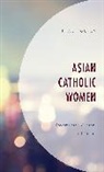 Thao Nguyen, Nguyen Thao - Asian Catholic Women