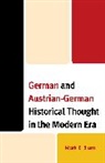 Mark E. Blum, Blum Mark E. - German and Austrian-German Historical Thought in the Modern Era