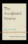 Edwin Hirschmann - Accidental Viceroy
