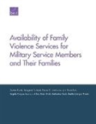 Angela Clague, Coreen Farris, Peter Glick, Praise O Iyiewuare, Praise O. Iyiewuare, Laura L Miller... - Availability of Family Violence Services for Military Service Members and Their Families