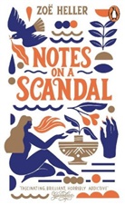 Zoe Heller, Zoë Heller, HELLER ZO - Notes on a Scandal