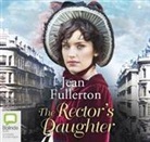Jean Fullerton - The Rector's Daughter (Audio book)
