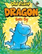 Dav Pilkey, Pilkey Dav, Dav Pilkey, Pilkey Dav - Dragon Gets By