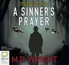 M.P. Wright - A Sinner's Prayer (Audio book)
