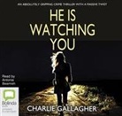 Charlie Gallagher - He is Watching You (Hörbuch)