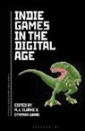 M J Clarke, M.J. (Cal State LA Clarke, CLARKE M J, Cynthia Wang, M.J. Clarke, M.J. (Cal State LA Clarke... - Indie Games in the Digital Age