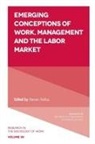 Steven Vallas, Steven (Northeastern University Vallas, Steven P. Vallas - Emerging Conceptions of Work, Management and the Labor Market
