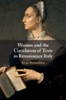 Brian Richardson, Brian (University of Leeds) Richardson, Richardson Brian - Women and the Circulation of Texts in Renaissance Italy