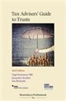Nigel Eastaway, Nigel Kimber Eastaway, Jacquelyn Kimber, Ian Richards - Tax Advisers'' Guide to Trusts