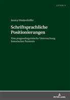Jessica Weidenhöffer - Schriftsprachliche Positionierungen