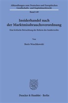 Boris Waschkowski - Insiderhandel nach der Marktmissbrauchsverordnung.