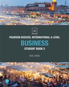 Rob Jones - Edexcel International A Level Business Student Book