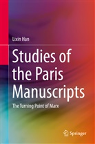 Lixin Han - Studies of the Paris Manuscripts