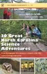 April C. Smith, Sarah J. Carrier, April C. Smith - Thirty Great North Carolina Science Adventures