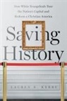 Lauren R Kerby, Lauren R. Kerby - Saving History