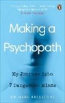 Dr Mark Freestone, Mark Freestone - Making a Psychopath