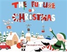 Christopher White - The Future of Christmas: Volume 1