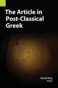 Daniel King - The Article in Post-Classical Greek