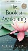 Mark Nepo, Mark (Mark Nepo) Nepo, Nepo Mark - The Book of Awakening