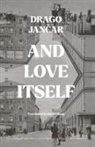 Jan&amp;, Drago/ Limon (TRN) Jancar, Drago Jančar - And Love Itself
