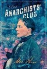 Alex Reeve - The Anarchists' Club