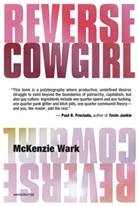 Mckenzie Wark, Mckenzie (Associate Professor of Media Studi Wark, McKenzie (Associate Professor of Media Studies Wark - Reverse Cowgirl