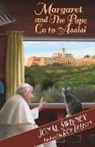 Jon M Sweeney, Jon M. Sweeney, Roy DeLeon - Margaret and the Pope Go to Assisi